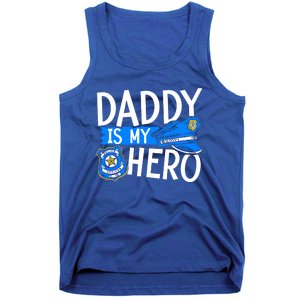 Daddy Is My Hero Police Thin Blue Line Law Enforcet Gift Tank Top