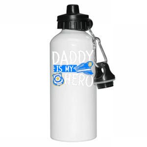 Daddy Is My Hero Police Thin Blue Line Law Enforcet Gift Aluminum Water Bottle