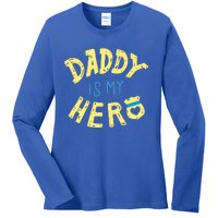 Daddy Is My Hero Police Officer Father Gift For Cops Deputys Gift Ladies Long Sleeve Shirt