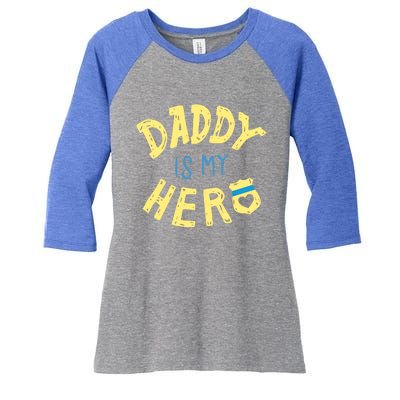 Daddy Is My Hero Police Officer Father Gift For Cops Deputys Gift Women's Tri-Blend 3/4-Sleeve Raglan Shirt