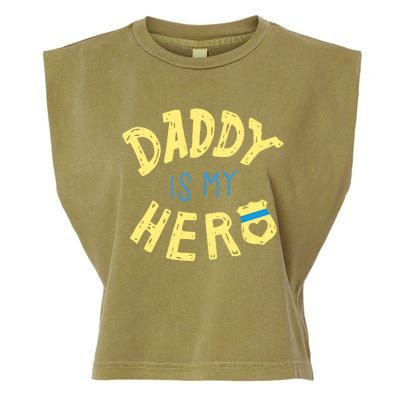 Daddy Is My Hero Police Officer Father Gift For Cops Deputys Gift Garment-Dyed Women's Muscle Tee