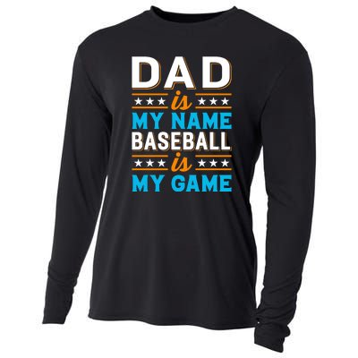 Dad Is My Name Baseball Is My Game Gift For Father's Day Cooling Performance Long Sleeve Crew