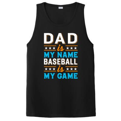 Dad Is My Name Baseball Is My Game Gift For Father's Day PosiCharge Competitor Tank