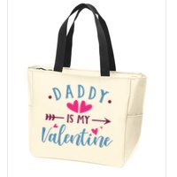Daddy Is My Valentine Cute Holiday Zip Tote Bag