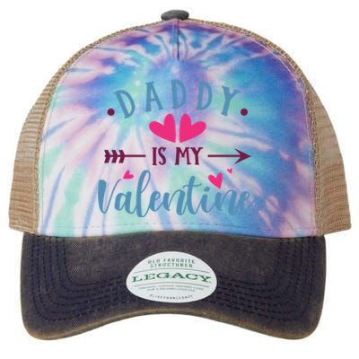 Daddy Is My Valentine Cute Holiday Legacy Tie Dye Trucker Hat