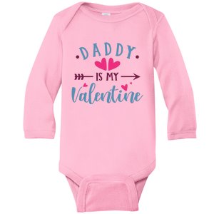 Daddy Is My Valentine Cute Holiday Baby Long Sleeve Bodysuit