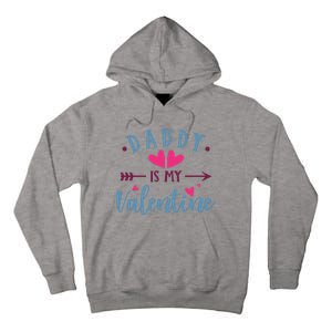 Daddy Is My Valentine Cute Holiday Tall Hoodie