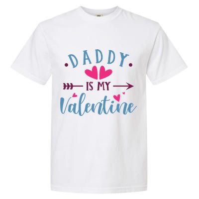 Daddy Is My Valentine Cute Holiday Garment-Dyed Heavyweight T-Shirt