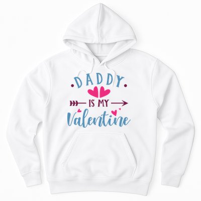 Daddy Is My Valentine Cute Holiday Hoodie