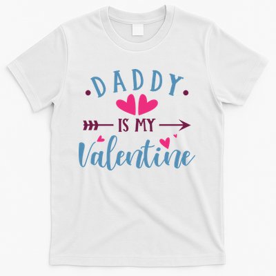 Daddy Is My Valentine Cute Holiday T-Shirt