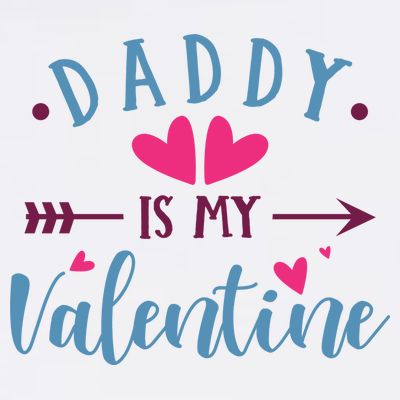 Daddy Is My Valentine Cute Holiday T-Shirt