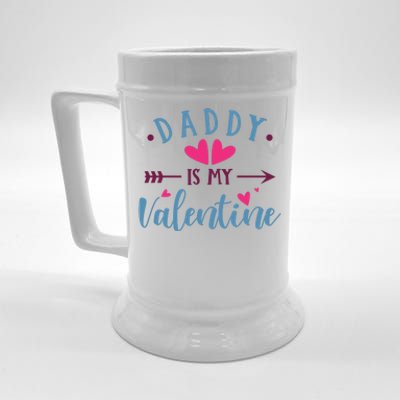 Daddy Is My Valentine Cute Holiday Beer Stein