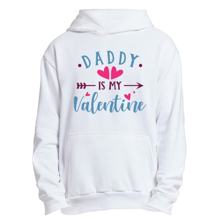 Daddy Is My Valentine Cute Holiday Urban Pullover Hoodie