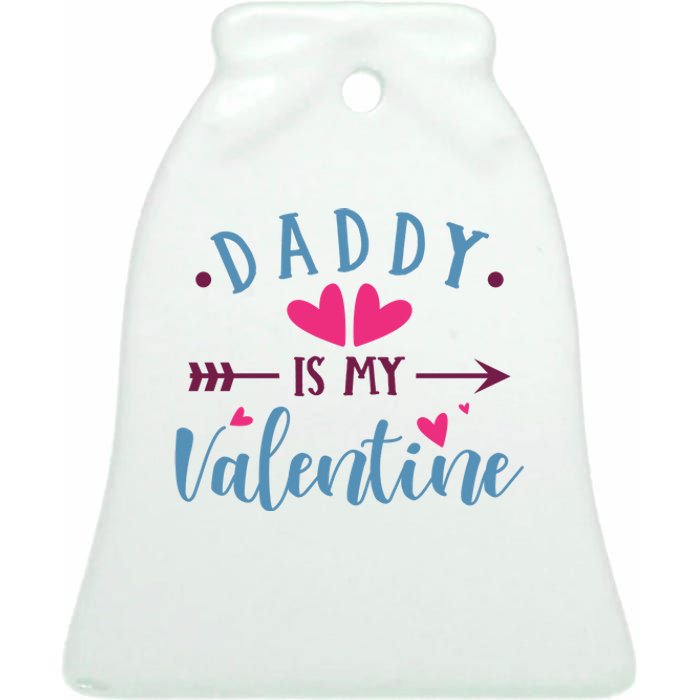 Daddy Is My Valentine Cute Holiday Ceramic Bell Ornament