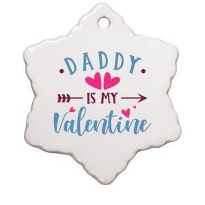 Daddy Is My Valentine Cute Holiday Ceramic Star Ornament