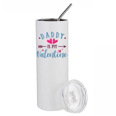 Daddy Is My Valentine Cute Holiday Stainless Steel Tumbler