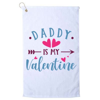 Daddy Is My Valentine Cute Holiday Golf Towel