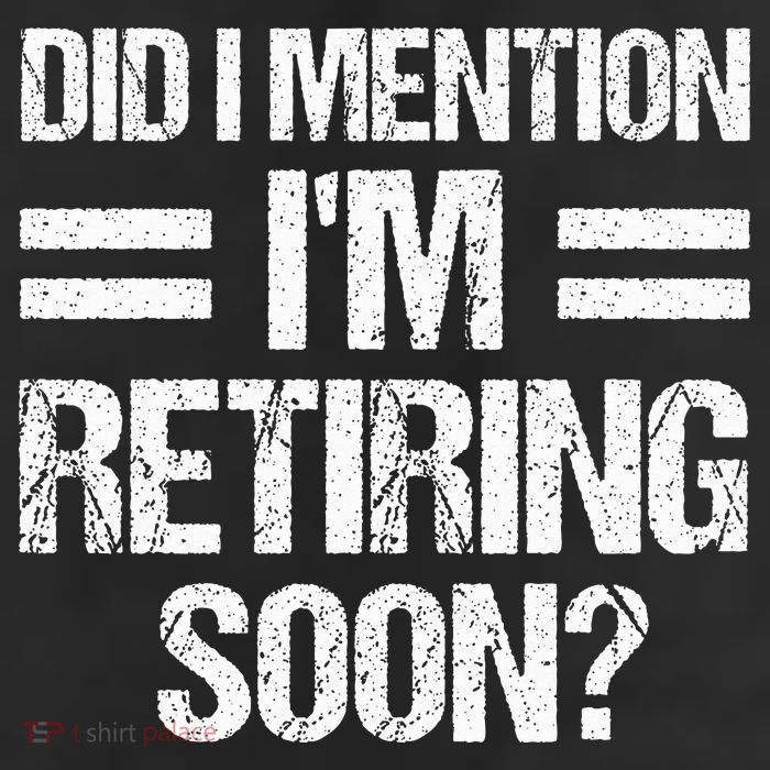 Did I Mention IM Retiring Soon 25L Jumbo Tote