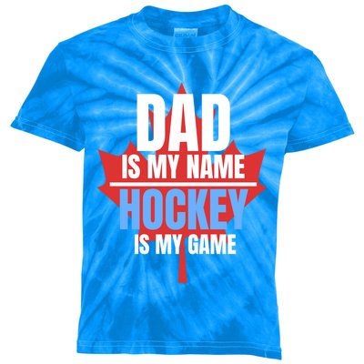 Dad Is My Name Hockey Is My Game Canadian Dad Canada Day Gift Kids Tie-Dye T-Shirt