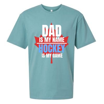 Dad Is My Name Hockey Is My Game Canadian Dad Canada Day Gift Sueded Cloud Jersey T-Shirt