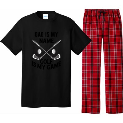 Dad Is My Name Golf Is My Game Dad Golf Gift For Dad Father's Day Pajama Set