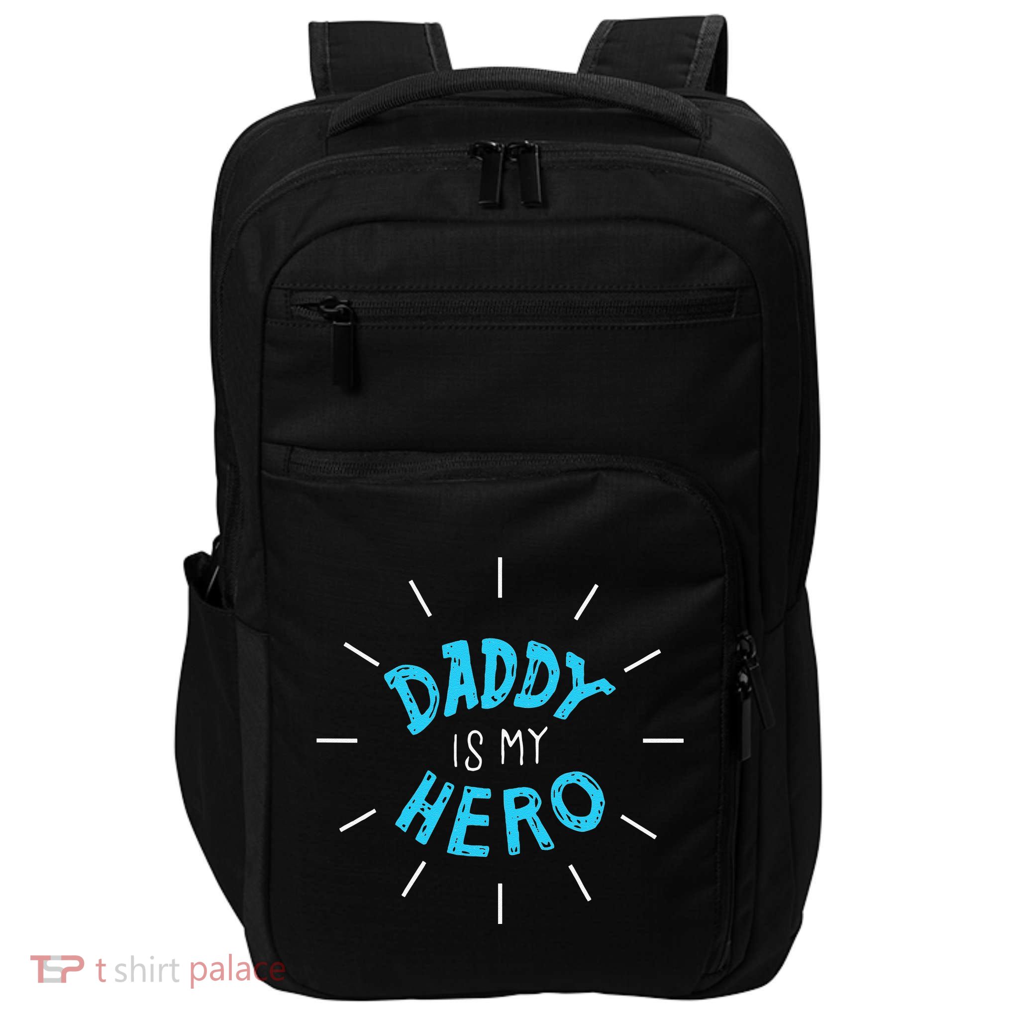 Daddy Is My Hero For Father Child Impact Tech Backpack
