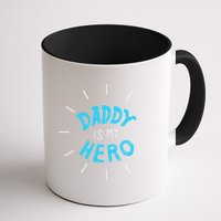 Daddy Is My Hero For Father Child Mug
