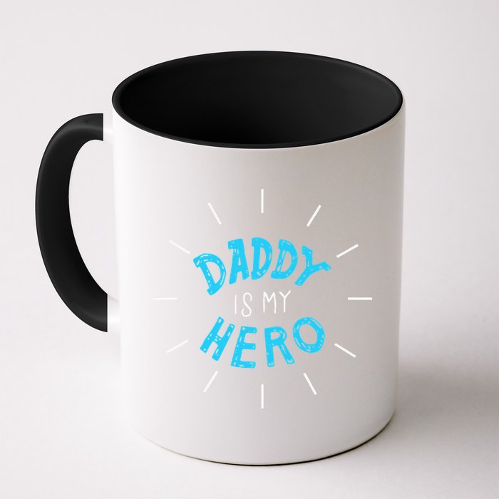Daddy Is My Hero For Father Child Mug