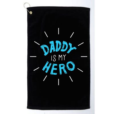 Daddy Is My Hero For Father Child Golf Towel