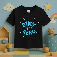 Daddy Is My Hero For Father Child Toddler T-Shirt