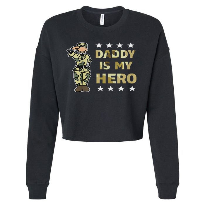 Daddy Is My Hero Military Cropped Pullover Crew