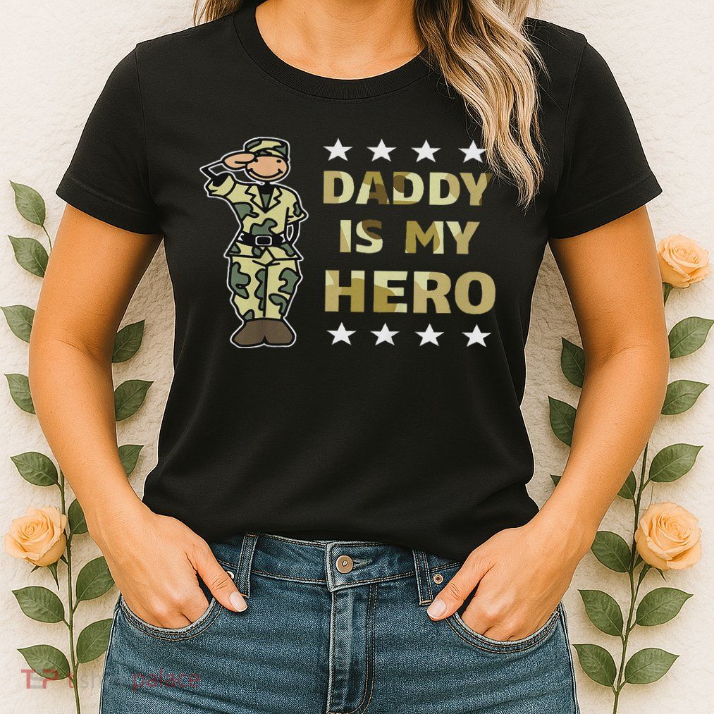 Daddy Is My Hero Military Womens T-Shirt