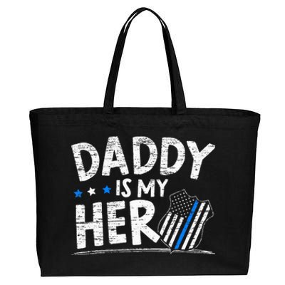 Daddy Is My Hero Police Thin Blue Line Law Enforcement Cotton Canvas Jumbo Tote