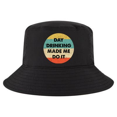 Day Ing Made Me Do It Gift Cool Comfort Performance Bucket Hat