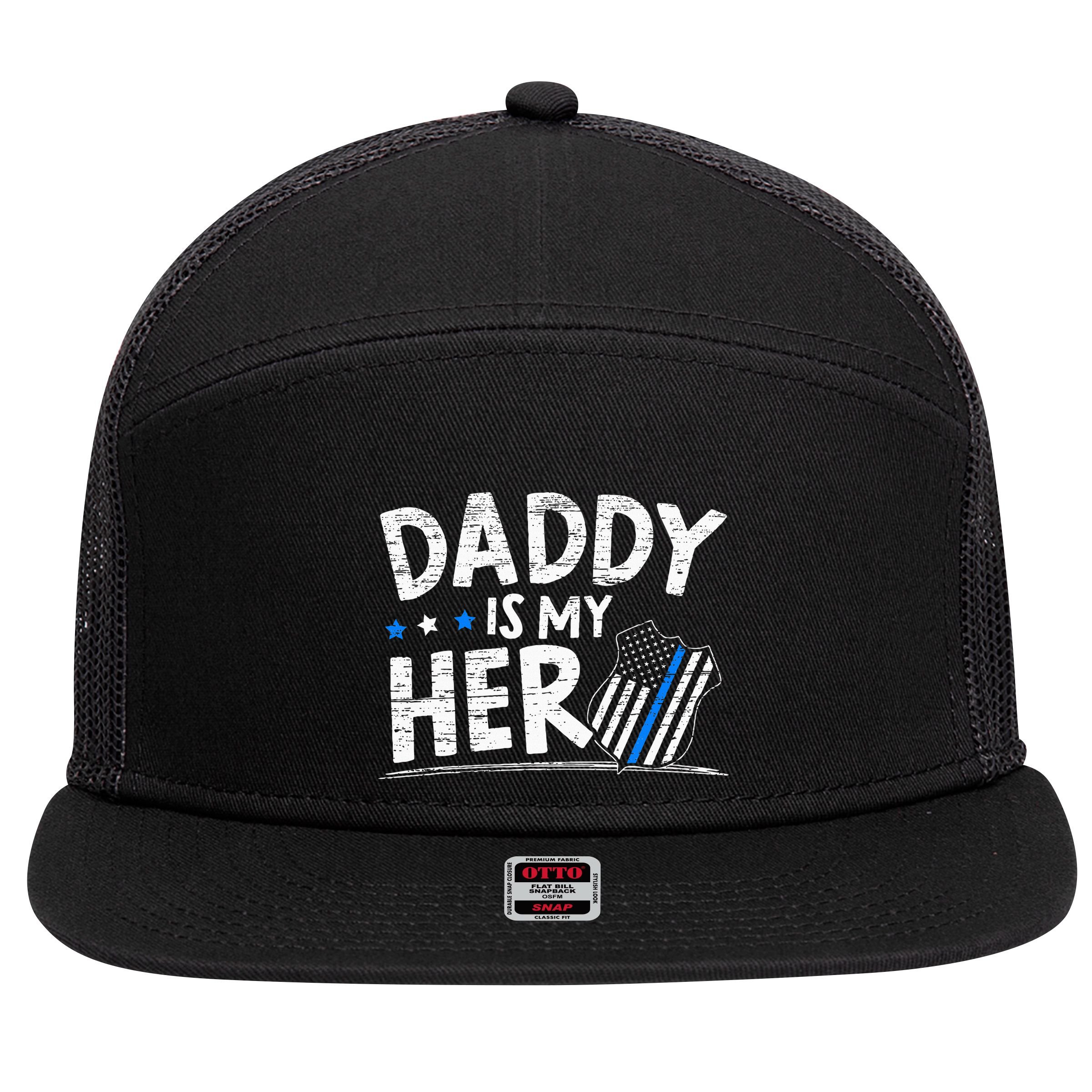 Daddy Is My Hero Police Thin Blue Line Law Enforcement 7 Panel Mesh Trucker Snapback Hat