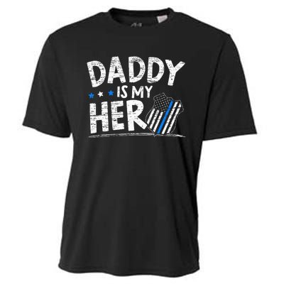 Daddy Is My Hero Police Thin Blue Line Law Enforcement Cooling Performance Crew T-Shirt