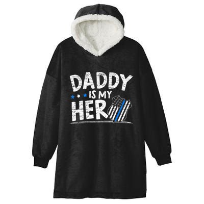 Daddy Is My Hero Police Thin Blue Line Law Enforcement Hooded Wearable Blanket