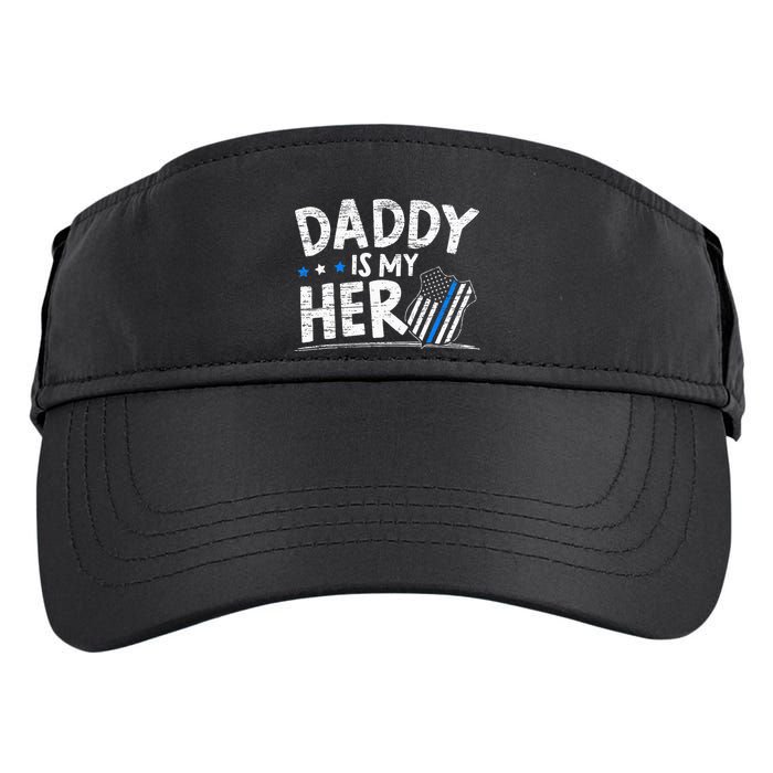 Daddy Is My Hero Police Thin Blue Line Law Enforcement Adult Drive Performance Visor