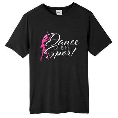 Dance Is My Sport Ballet Dancer Ballerina Plié Chassé Jeté Tall Fusion ChromaSoft Performance T-Shirt