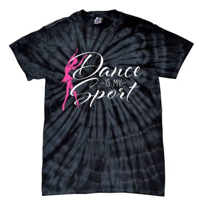 Dance Is My Sport Ballet Dancer Ballerina Plié Chassé Jeté Tie-Dye T-Shirt