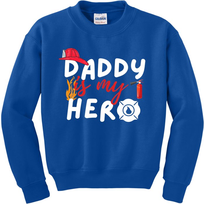 Daddy Is My Hero Funny Future Firefighter Fire Funny Gift Kids Sweatshirt