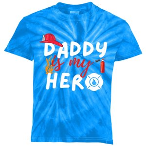 Daddy Is My Hero Funny Future Firefighter Fire Funny Gift Kids Tie-Dye T-Shirt