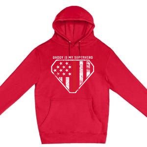 Daddy Is My Superhero Red Line Super Fire Firefighter Gift Premium Pullover Hoodie