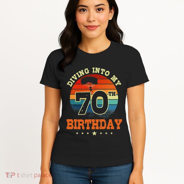 Diving Into My 70th Birthday Sky Diving Parachute Lover Womens T-Shirt