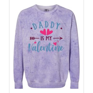 Daddy Is My Valentine Cute Colorblast Crewneck Sweatshirt