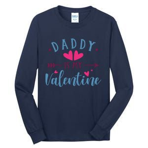 Daddy Is My Valentine Cute Tall Long Sleeve T-Shirt