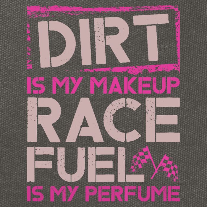 Dirt Is My Makeup Race Fuel Is My Perfume Dirt Track Racing Cotton Canvas Backpack