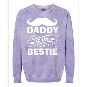 Daddy Is My Bestie Colorblast Crewneck Sweatshirt