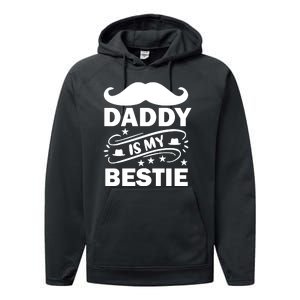 Daddy Is My Bestie Performance Fleece Hoodie