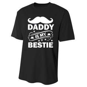 Daddy Is My Bestie Performance Sprint T-Shirt